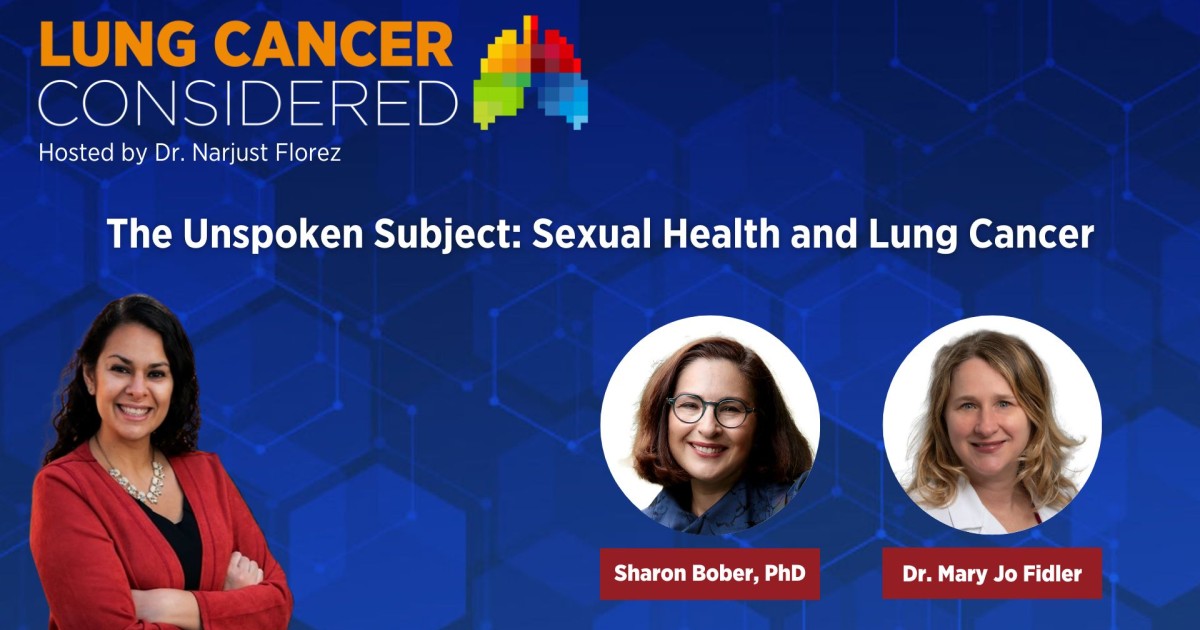 The Unspoken Subject Sexual Health and Lung Cancer IASLC